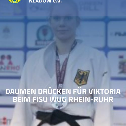 Daumen Drücken für Viktoria beim FISU WUG Rhein-Ruhr